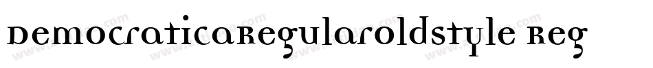 DemocraticaRegularOldstyle Regular字体转换